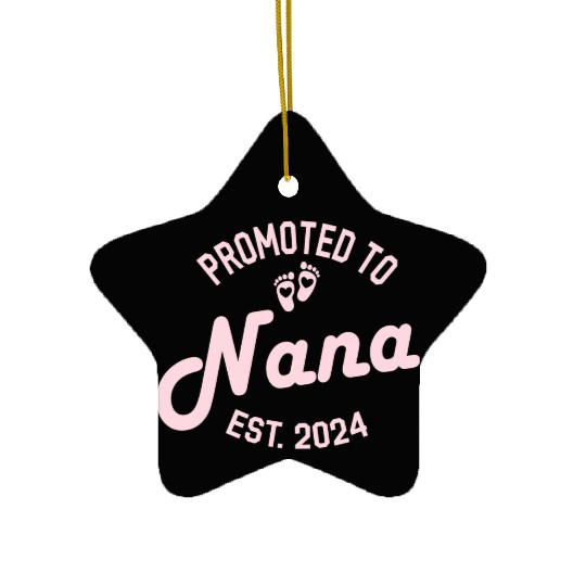 Promoted to Nana Est 2024 Ceramic Ornaments