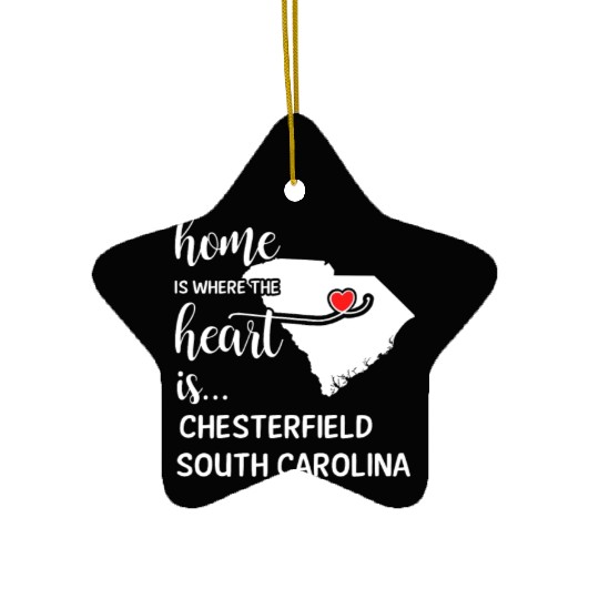Chesterfield County South Carolina Is Where My Ceramic Ornaments