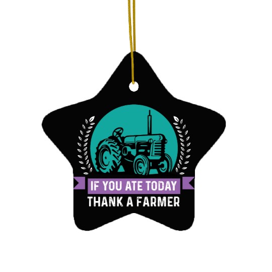 Thank a Farmer Thankful Person Gift Ceramic Ornaments