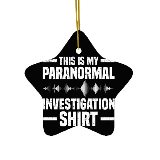 Ghost Hunters | Ghost Paranormal Ghost Gifts Ceramic Ornaments