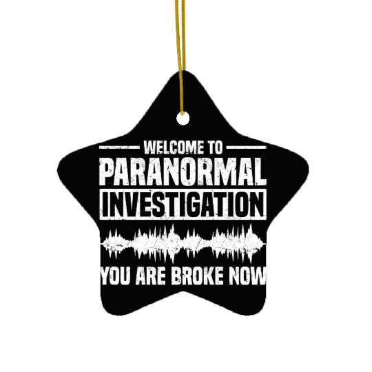 Ghost Hunt | Ghost Hunters Scary Gift Ideas Ceramic Ornaments