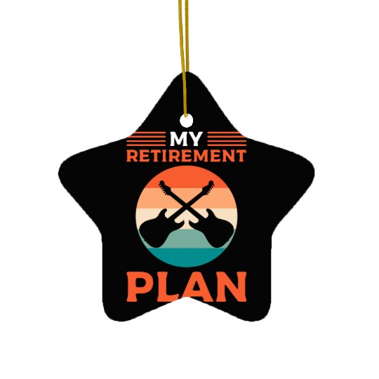 My Retirement Plan Guitar Tech Ceramic Ornaments