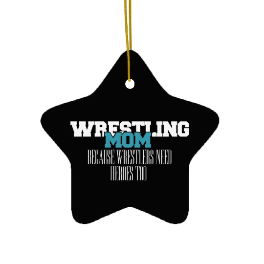 Heroes Wrestling Mom Passion Is Gift Ceramic Ornaments