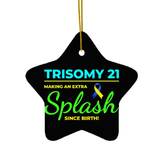 Down Syndrome Awareness Trisomy 21 Splash Ceramic Ornaments