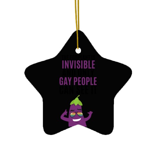 Invisible eggplant Ceramic Ornaments for your gay friend