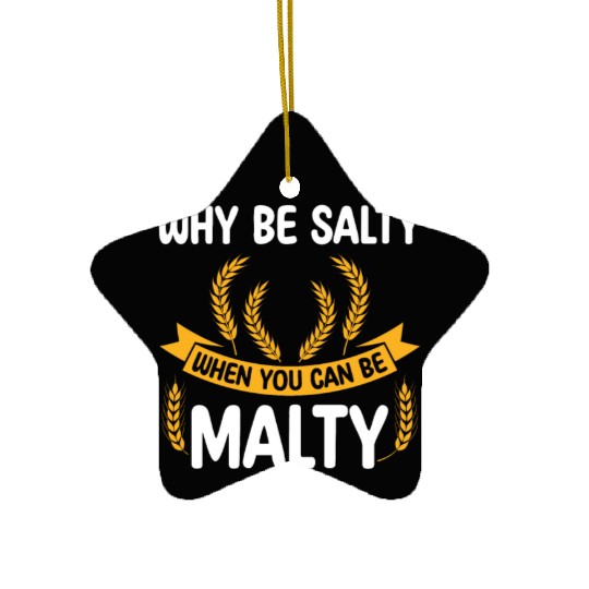 Salty or Malty Craft Beer Humor Ceramic Ornaments