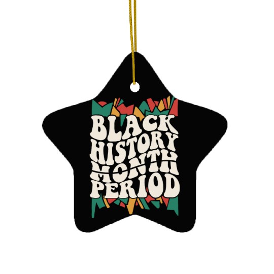 Black History Month Period African American Pride Ceramic Ornaments