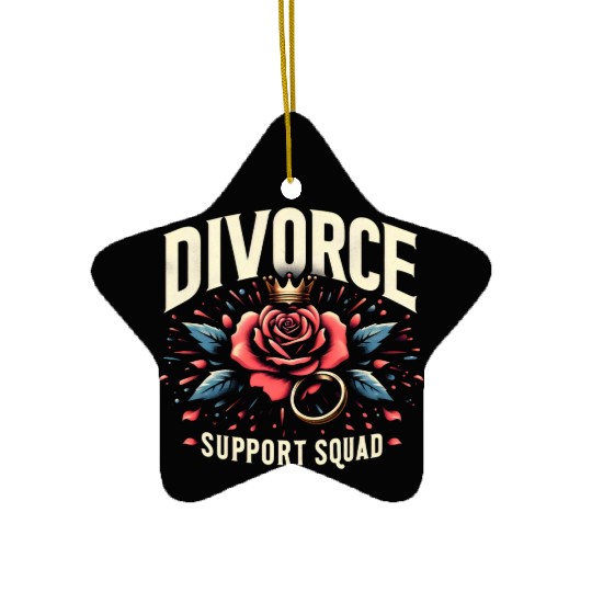 Divorce Support Squad Matching Friends Family Rose Ceramic Ornaments
