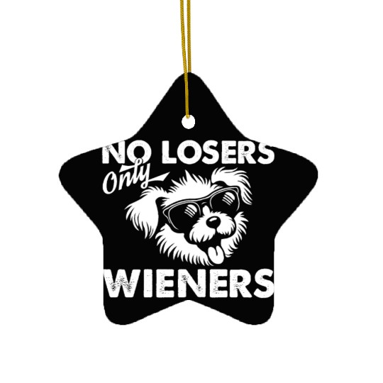 No Losers Only Wieners Dog Ceramic Ornaments