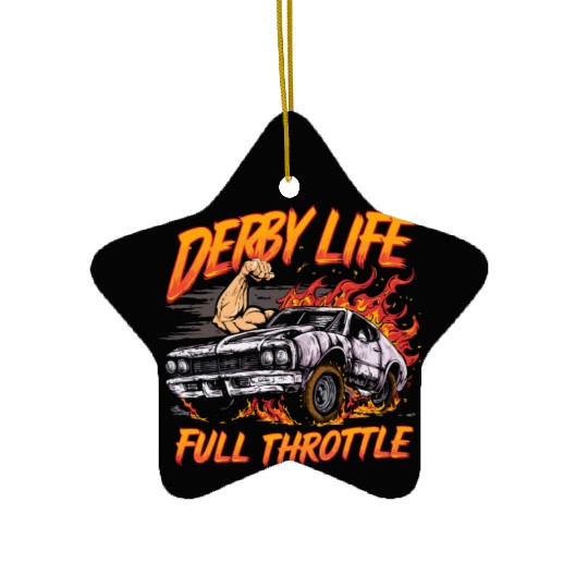 Demo Derby Demolition Derby Demolition Derby Lover Ceramic Ornaments