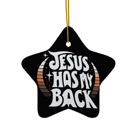 Jesus Has My Back 23 Ceramic Ornaments