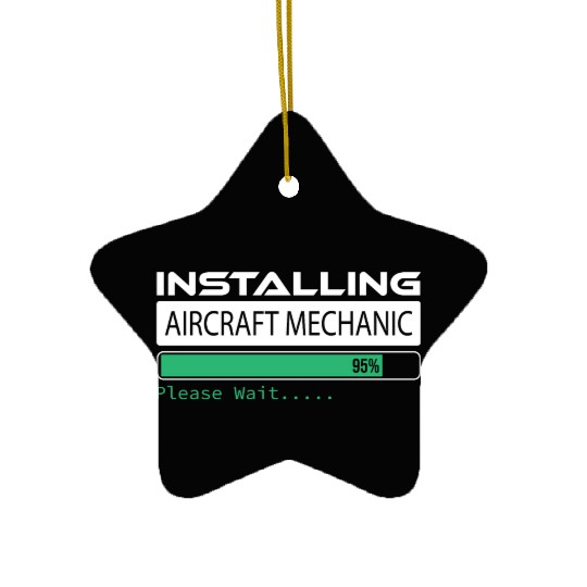 Installing Aircraft Mechanic Please Wait Gift Ceramic Ornaments