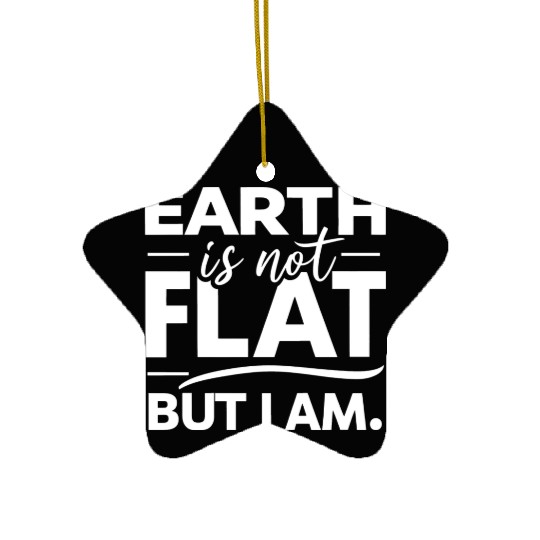 Flat Earth Satire Ironic Jokes Ceramic Ornaments