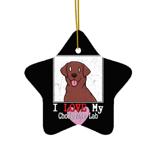 I Love My Chocolate Lab Owner Labrador Retriever Ceramic Ornaments