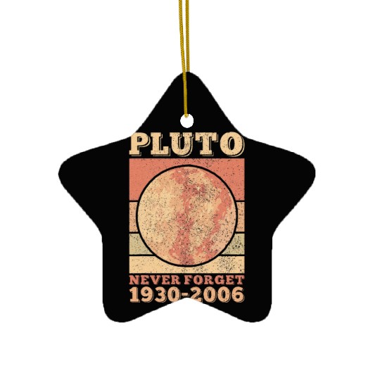 Pluto Never Forget Space Science Astronomy Ceramic Ornaments