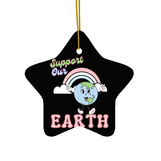Support Our Earth Day Ceramic Ornaments