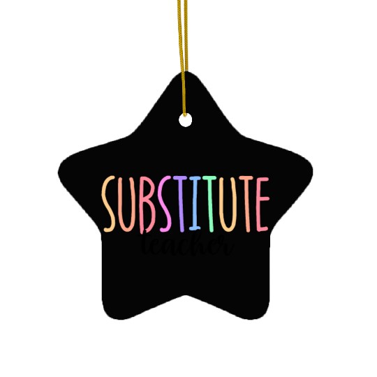 Substitute Teacher Back To School Sub Teacher Ceramic Ornaments