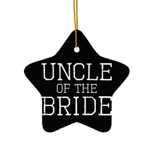 Uncle of the Bride Coordinating Wedding Party Ceramic Ornaments