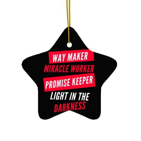 Way Maker Ceramic Ornaments