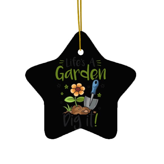 Life's A Garden Dig it Gardening for Women Light Ceramic Ornaments