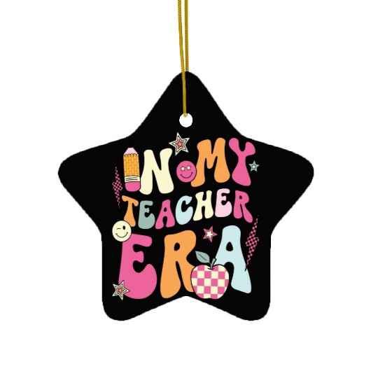 In My Teacher Era Ceramic Ornaments
