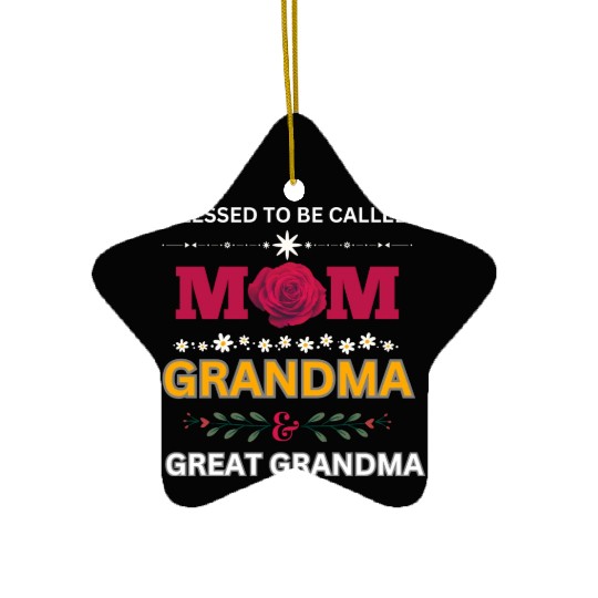 Mother's Day Blessed To Be Called Mom Grandma FUN Ceramic Ornaments