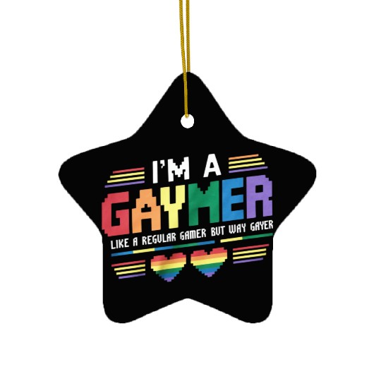 Gaymer Like A Regular Gamer But Way Gayer Gamer Ceramic Ornaments