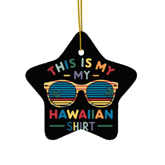 This Is My Hawaiian Ceramic Ornaments Tropical Luau Costume