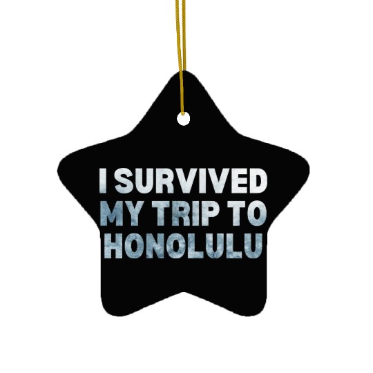 My Trip Traveler Vacation Honolulu Ceramic Ornaments