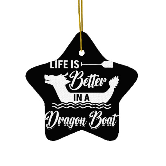 Life is better in a Dragon Boat Dragon Boating Ceramic Ornaments