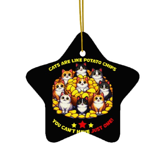 cats are like potato chips Cat Lover Ceramic Ornaments