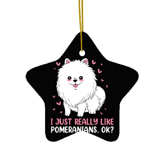 I Just Really Like Dogs Cute Pomeranian Ceramic Ornaments
