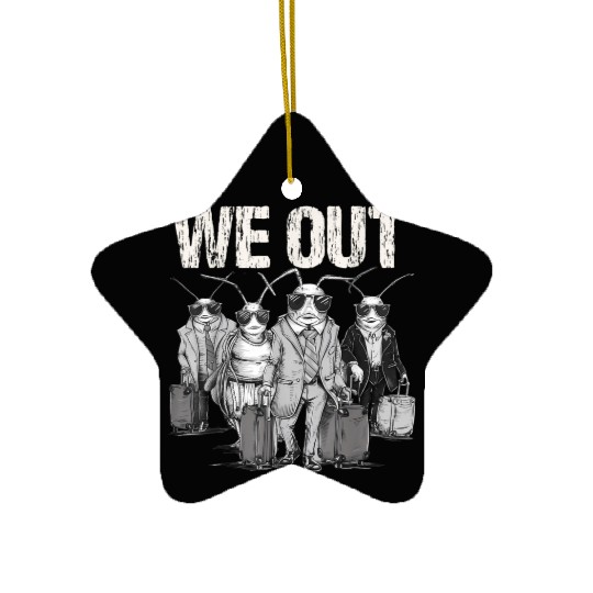 Cicada We Out Brood Emergence Ceramic Ornaments