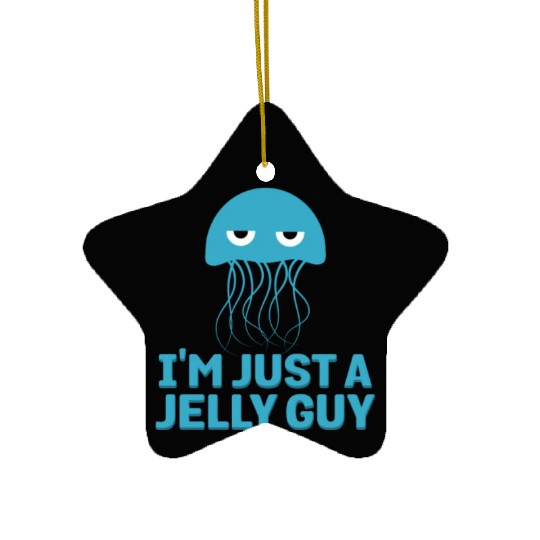 I'm Just A Jelly Guy Jellyfish Song Pun Music Ceramic Ornaments