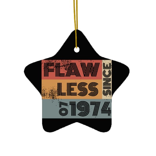 50th birthday Flawless since 07/1974 Ceramic Ornaments