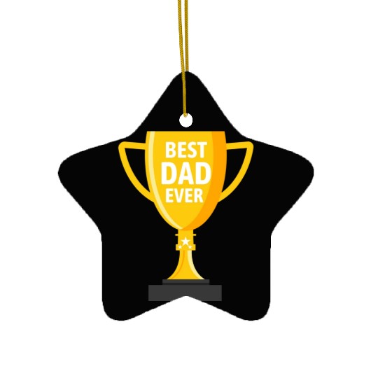 BEST DAD EVER Ceramic Ornaments