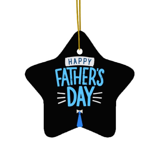 Happy Fathers Day Ceramic Ornaments