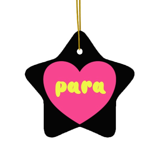 Para Paraprofessional Teacher Assistant Special Ceramic Ornaments