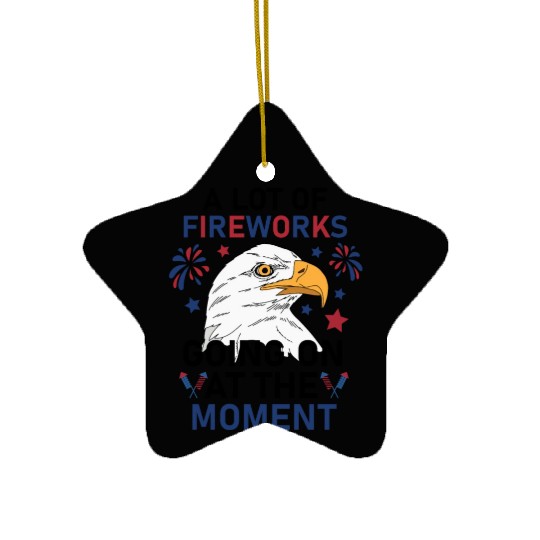 Funny 4Th Of July 2025 A Lot of Fireworks Going on Ceramic Ornaments