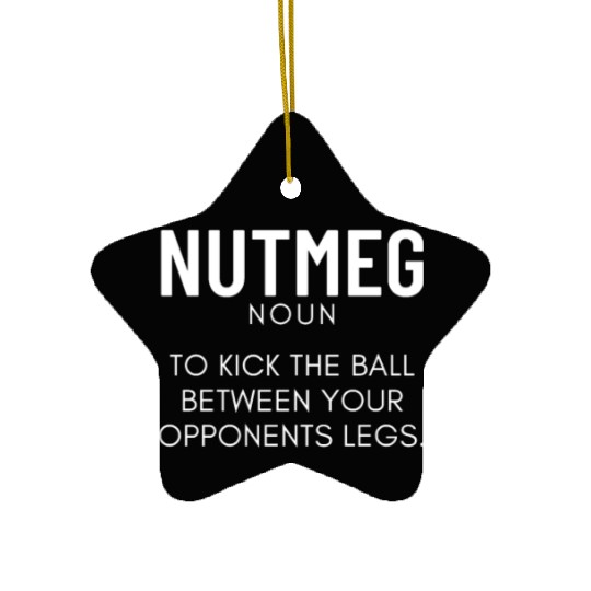 Nutmeg Definition Funny Soccer Futsal Ceramic Ornaments