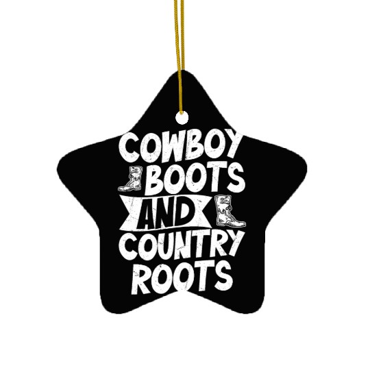 Cowboy Boots And Country Roots Western Southern Ceramic Ornaments