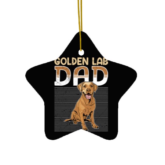 Golden Labrador Golden Lab Dad Labrador Owner Ceramic Ornaments