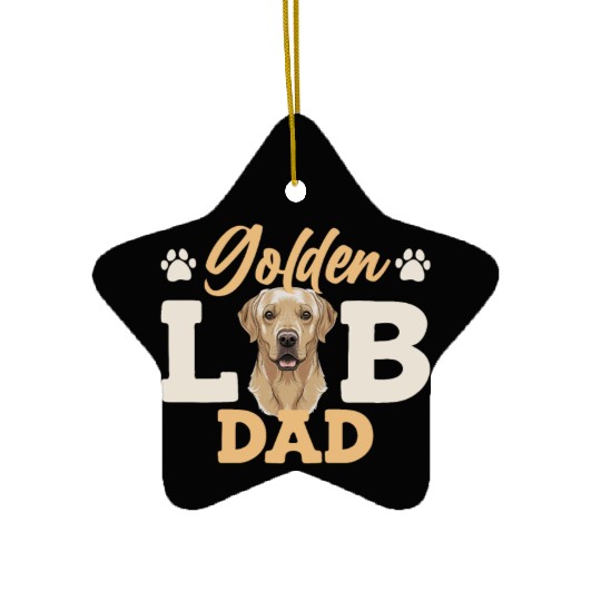 Labrador GOLDEN LAB DAD Labrador Owner Men Ceramic Ornaments