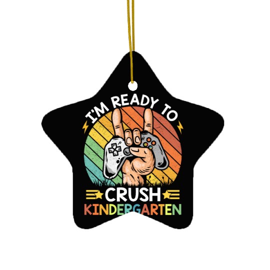 I'M Ready To Crush Kindergarten Back To School Kid Ceramic Ornaments