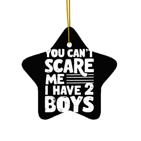 Can't Scare Funny Dad of 2 Boys Father's Day Ceramic Ornaments