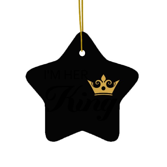 Im Her King Ceramic Ornaments