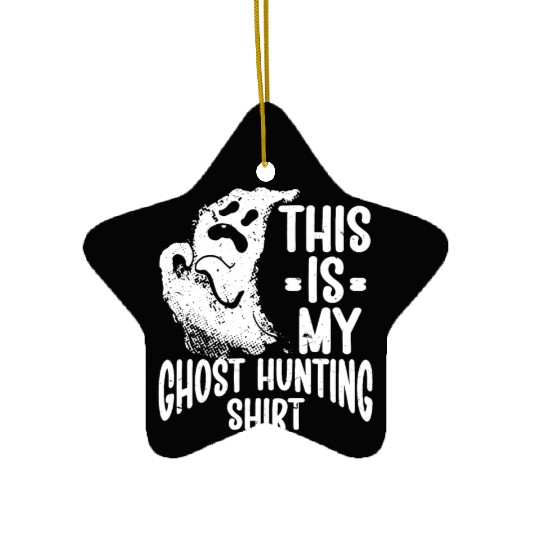 This Is My Ghost Hunting Ceramic Ornaments Paranormal Hunter