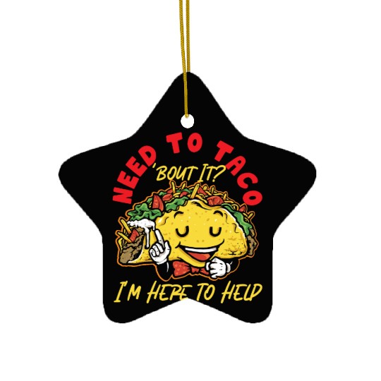 School Counselor Taco Pun Need To Ceramic Ornaments