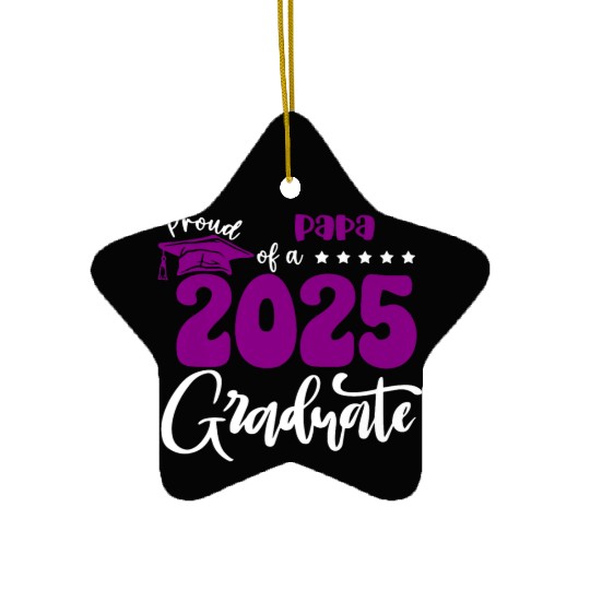 Proud Papa Graduate 2025 Senior Class of 2025 Grad Ceramic Ornaments