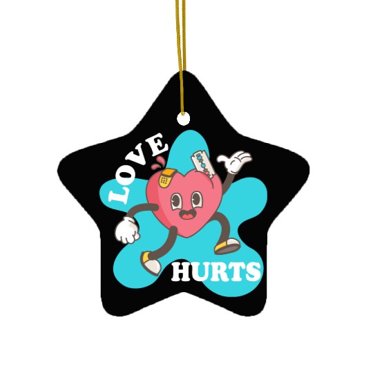 love hurts Ceramic Ornaments